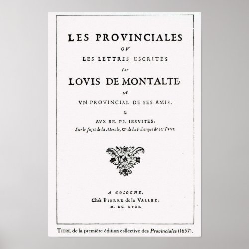 Les Provinciales by Blaise Pascal Poster