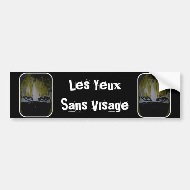 'Les Yeux Sans Visage' Bumper Sticker (Front)