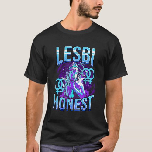 Lesbi Honest Lesbianlove Femme Lgbt T_Shirt