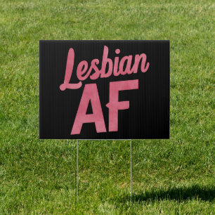 Lesbian AF Flower LGBT Pride Gay Love Parade Sign