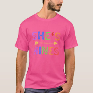 Lesbian Couple She's Mine I'm Hers Matching Lgbt P T-Shirt