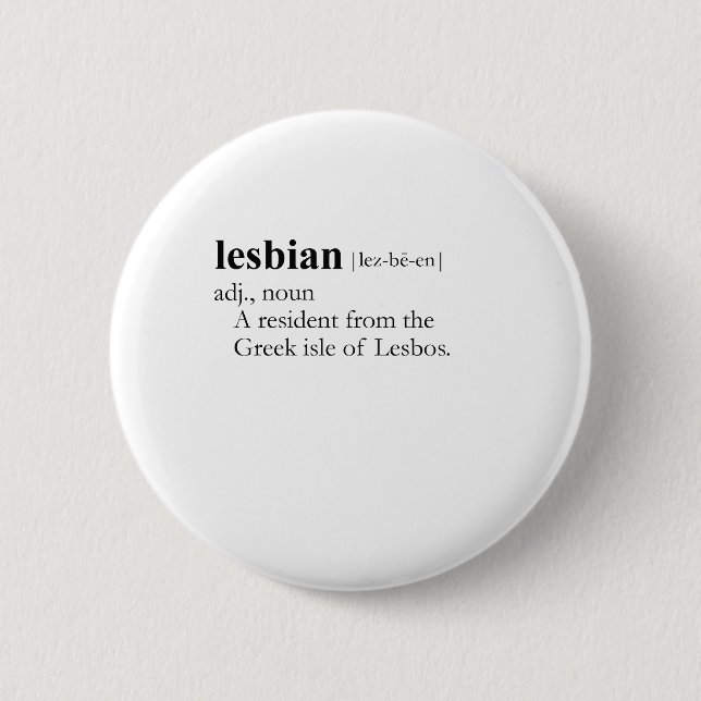 LESBIAN (definition) Pinback Button (Front)