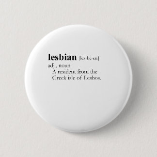 LESBIAN (definition) Pinback Button