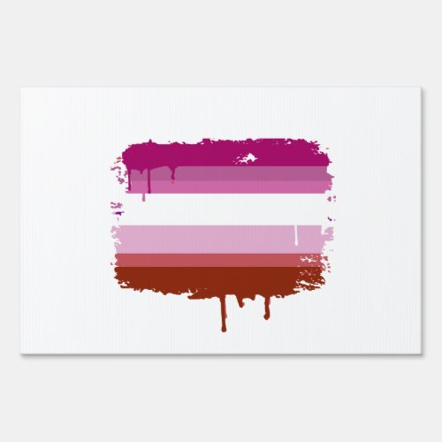 LESBIAN FLAG DRIPPING SIGN