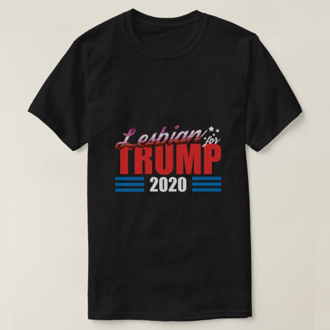 Lesbian For Trump T-Shirt (Design Front)