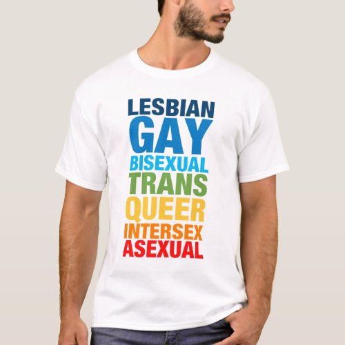 Lesbian Gay Bisexual Trans Queer Intersex As T_Shirt