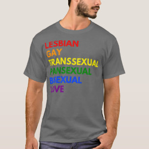 lesbian gay transsexual pansexual bisexual love T-Shirt