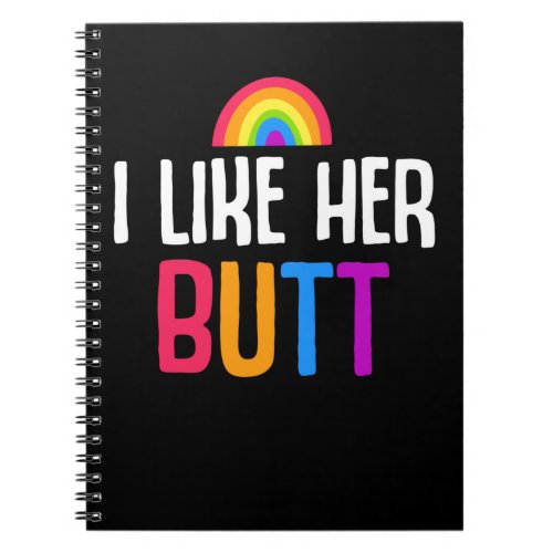 Lesbian Girlfriend Butt LGBT Couple Quote Notebook