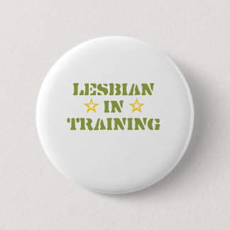 LESBIAN IN TRAINING BUTTON