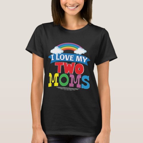 Lesbian Mom Mothers Day T_shirt LGBT Pride Gift