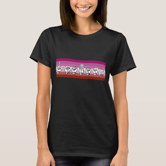 Lesbian Pride American Sign Language LGBT T-Shirt (Front)