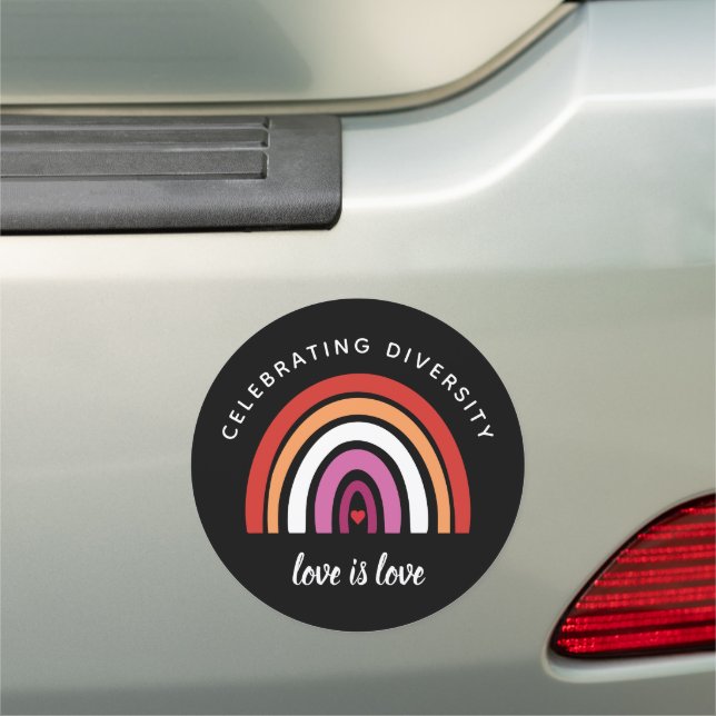 Lesbian Pride Celebrating Diversity Love Is Love Car Magnet (In Situ)