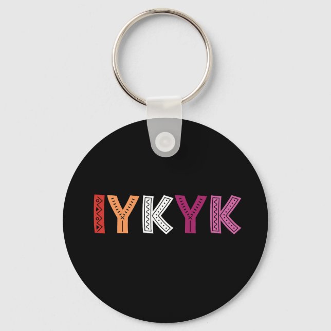 Lesbian Pride IYKYK  Keychain (Front)