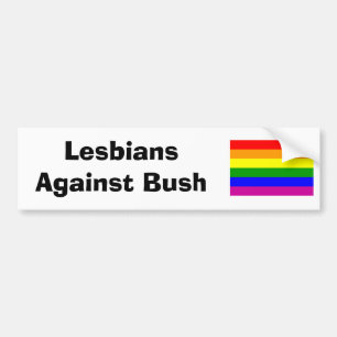 Lesbians Against Bush Bumper Sticker