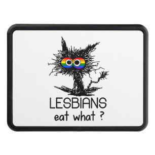 Lesbians Eat What Cat Funny Humor Pun LGBTQ Pride Hitch Cover