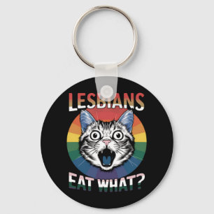 Lesbians Eat What Cat Humor LGBTQ Pride Flag Keychain