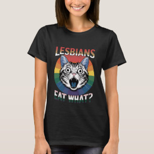 Lesbians Eat What Cat Humor LGBTQ Pride Flag  T-Shirt