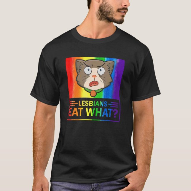 Lesbians Eat What Cat  Humor Pun Lgbtq Pride Flag T-Shirt (Front)