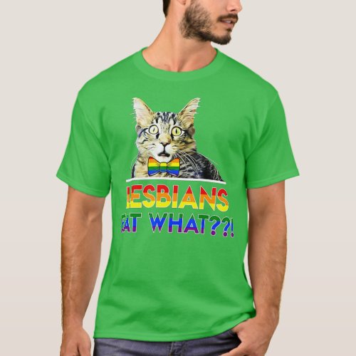 Lesbians Eat What Cat  T_Shirt