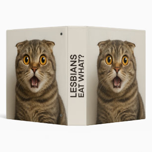 Lesbians Eat What Funny 3 Ring Binder