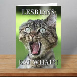 Lesbians Eat What Funny Cat Folded Birthday Card<br><div class="desc">"Lesbians Eat What?!" Funny Shocked Cat Meme Folded Birthday Card</div>