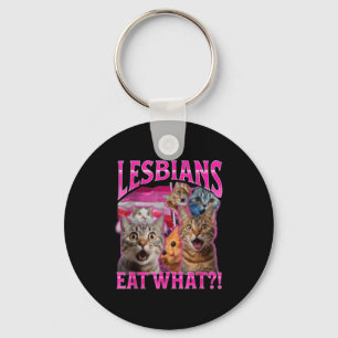 Lesbians Eat What_ Funny Cat Rude Gay Pride Lgbtq  Keychain