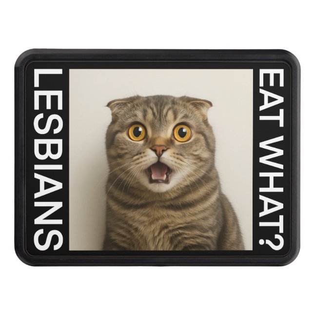 Lesbians Eat What Funny Hitch Cover (Front)