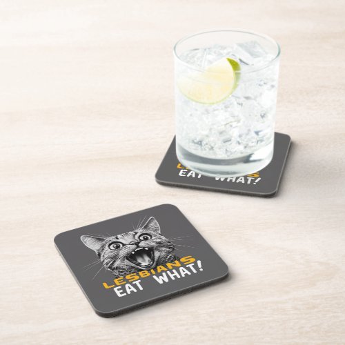 Lesbians Eat What Funny LGBT Beverage Coaster