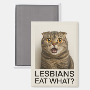 Lesbians Eat What Funny Magnet