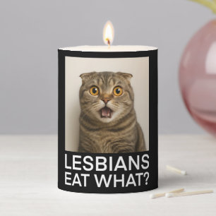 Lesbians Eat What Funny Pillar Candle