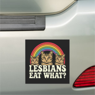 Lesbians Eat What Vintage LGBT Pride Month Meme Car Magnet