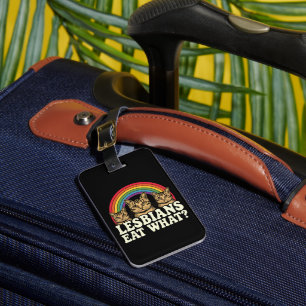 Lesbians Eat What Vintage LGBT Pride Month Meme Luggage Tag
