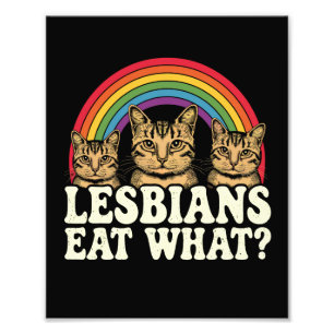 Lesbians Eat What Vintage LGBT Pride Month Meme Photo Print