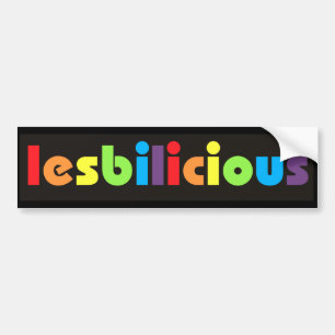 Lesbilicious (Banner) Bumper Sticker