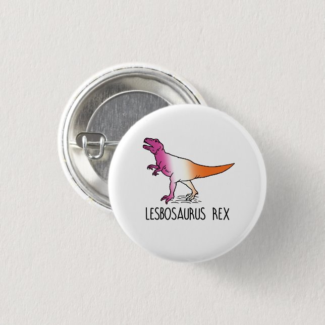 Lesbosaurus Rex Button (Front & Back)