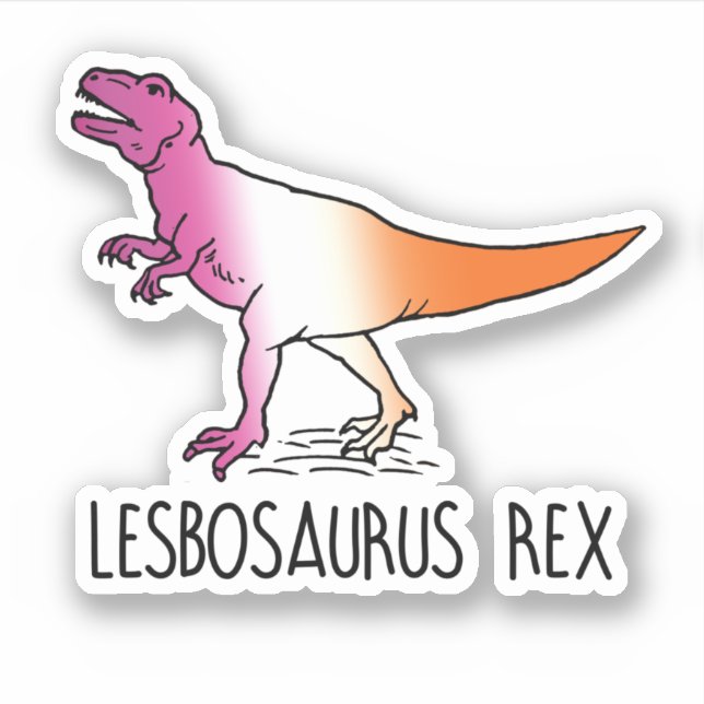Lesbosaurus Rex Sticker (Front)