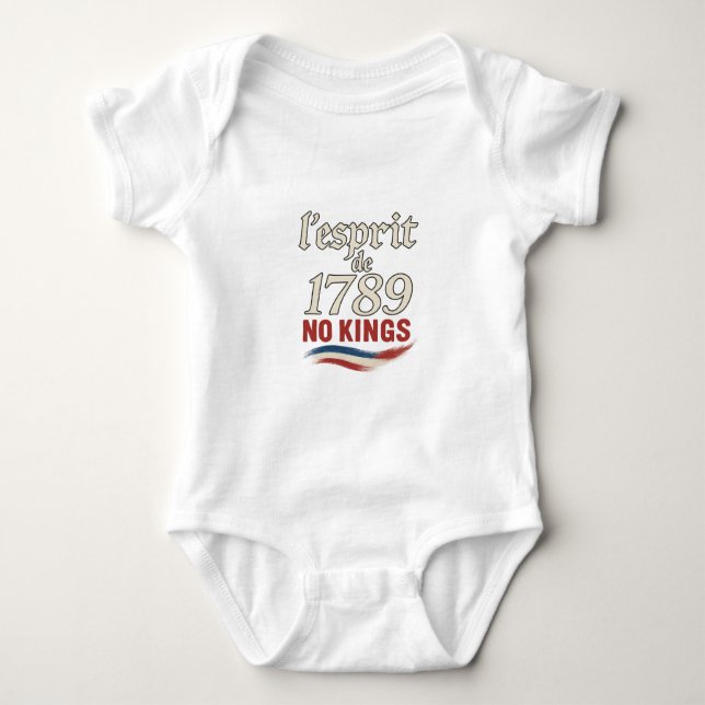 l'esprit de 1789 No Kings Baby Bodysuit (Front)