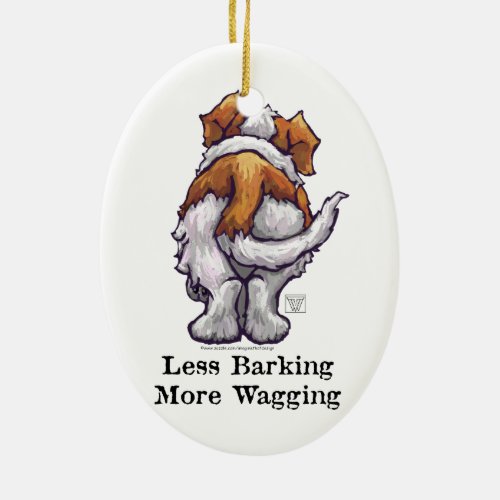 Less Barking More Wagging Ceramic Ornament