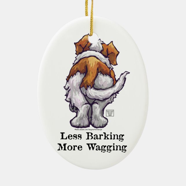Less Barking, More Wagging Ceramic Ornament (Back)