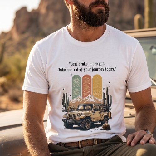 "Less Brake, More Gas" Retro Desert Jeep Adventure T-Shirt