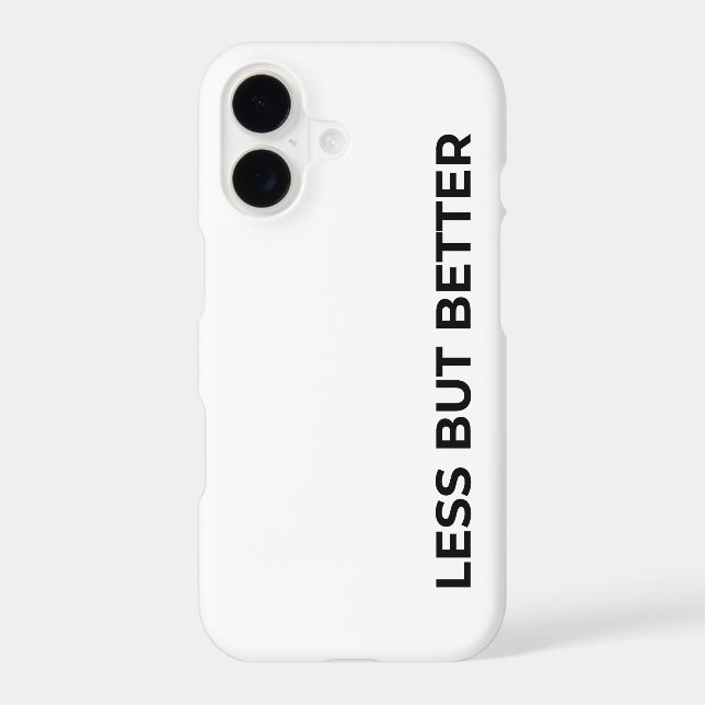 Less But Better Minimalist Aesthetic iPhone Case (Back)