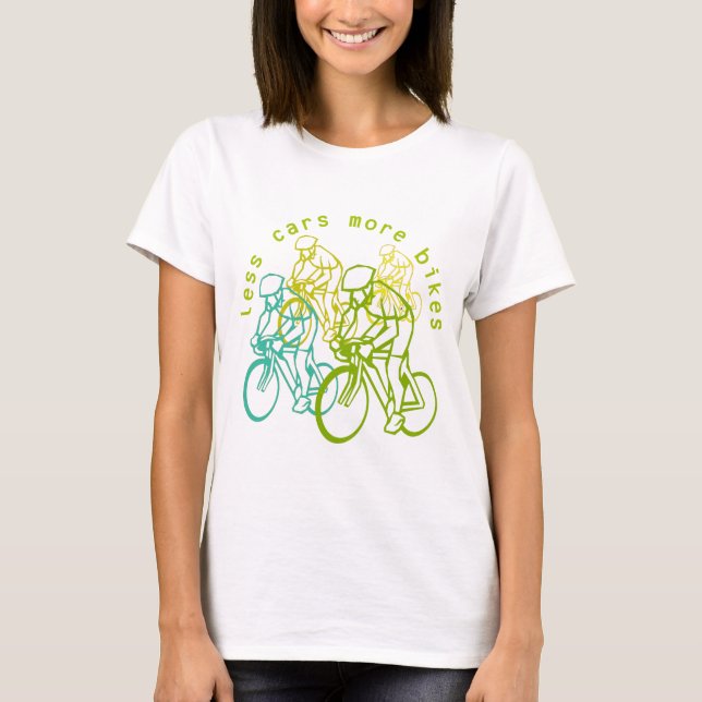 Less Cars More Bikes T-Shirt (Front)