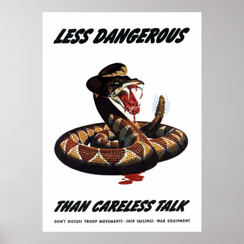 Less Dangerous Than Careless Talk Poster