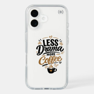Less Drama More Coffee Phone Case