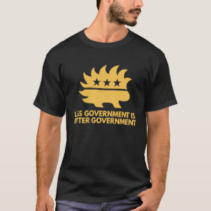 Less Government Libertarian Porcupine Anti Statist T-Shirt
