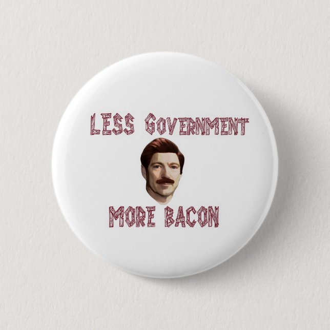 "Less Government More Bacon" Rand/Swanson Button (Front)