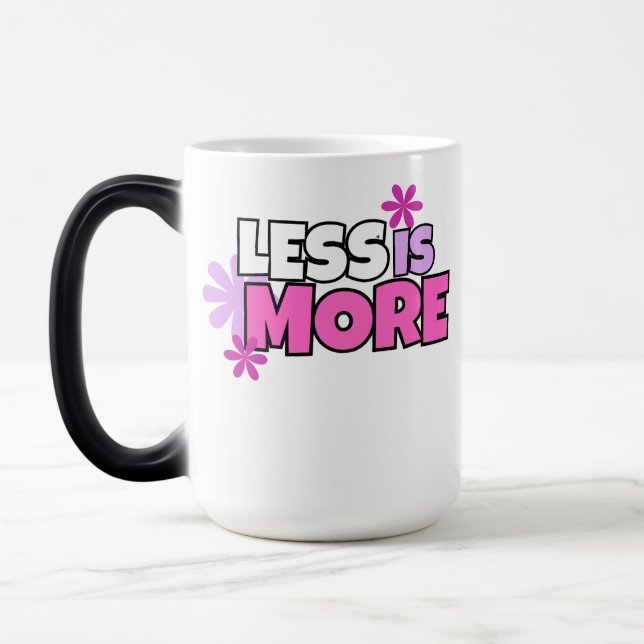 Less is More Color Morph Mug (Left)