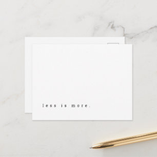 Less Is More Motivational Quote Postcard