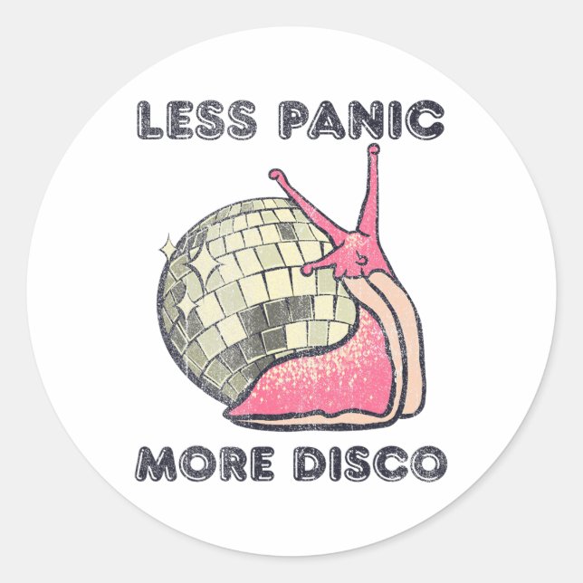 Less Panic More Disco Funny Dance Lover Dancing  Classic Round Sticker (Front)