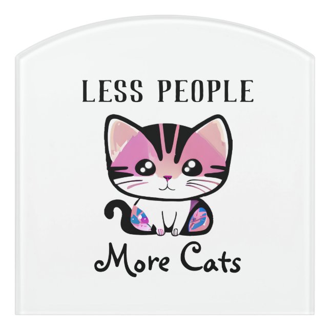 Less People, More Cats Door Sign (Contour Front)